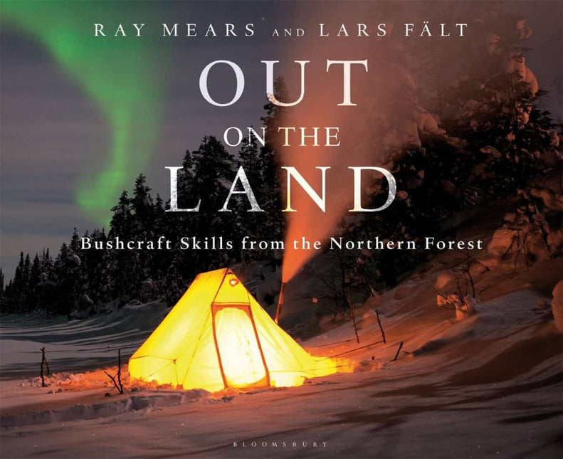 Out on the Land by Ray Mears and Lars Falt (Hard Back) By Books